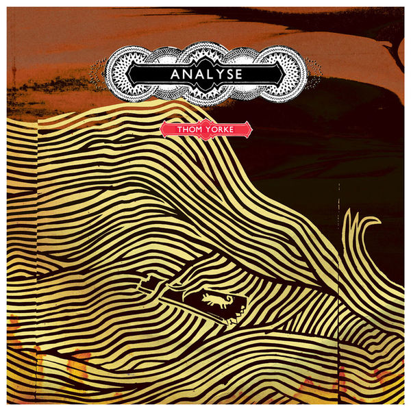 Thom Yorke - Analyse Thom Yorke - Analyse