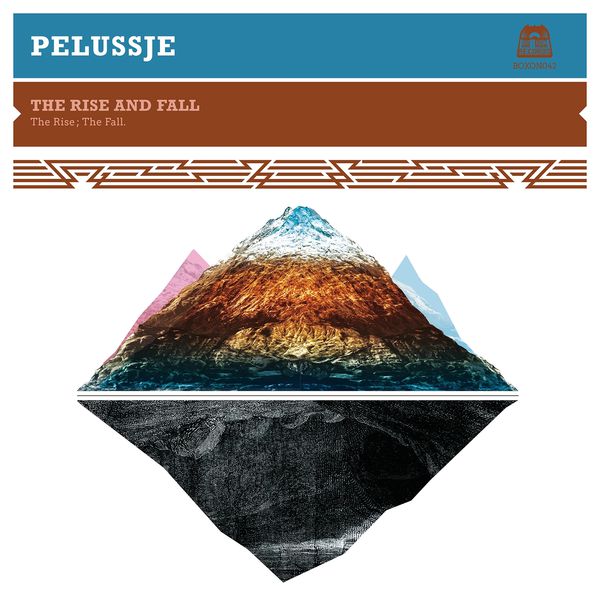 Pelussje|The Rise and Fall