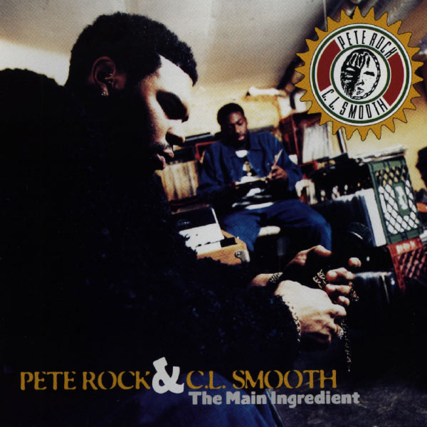 Pete Rock & CL Smooth - The Main Ingredient Pete Rock & CL Smooth - The Main Ingredient