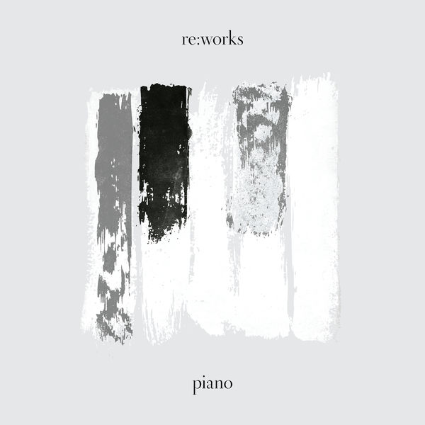 Various Artists - re:works Piano Various Artists - re:works Piano
