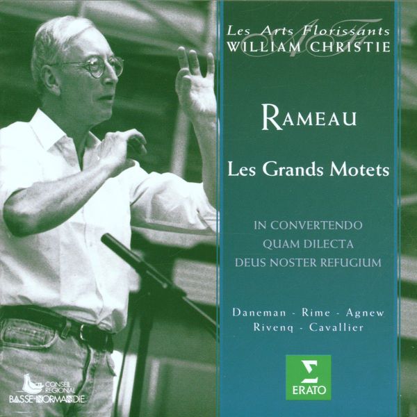 William Christie|Rameau : In convertendo, Quam dilecta, Deus noster refugium William Christie|Rameau : In convertendo, Quam dilecta, Deus noster refugium
