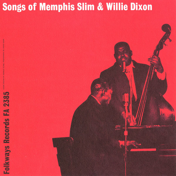 Memphis Slim - Songs of Memphis Slim and "Wee Willie" Dixon Memphis Slim - Songs of Memphis Slim and "Wee Willie" Dixon