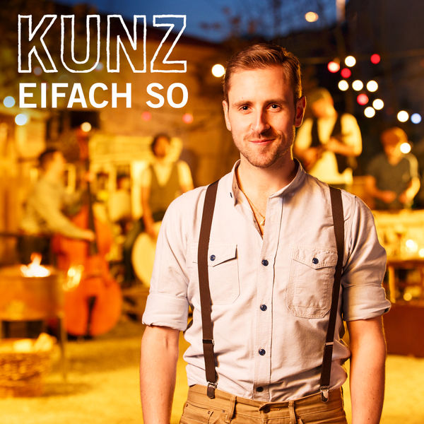 Kunz - Eifach so Kunz - Eifach so