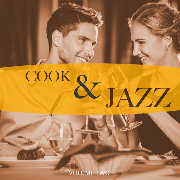 Various Artists|Cook & Jazz, Vol. 2 (Just Perfect Dinner Jazz)