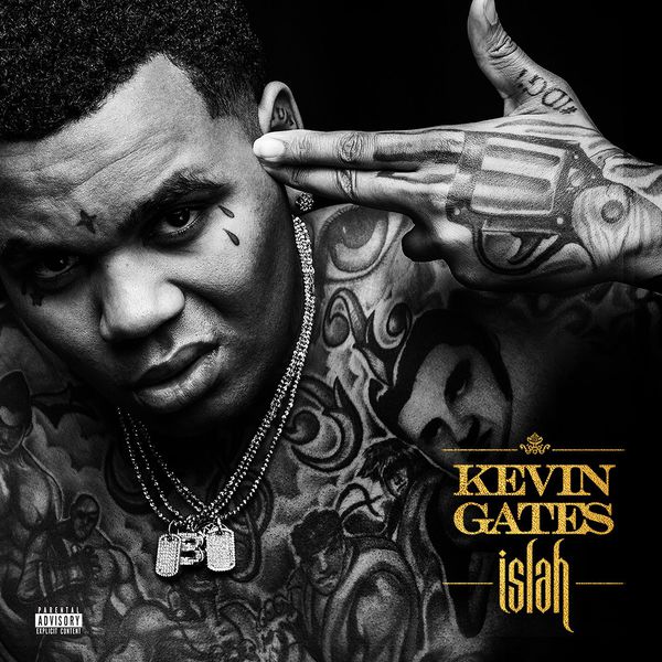 Kevin Gates - Islah Kevin Gates - Islah