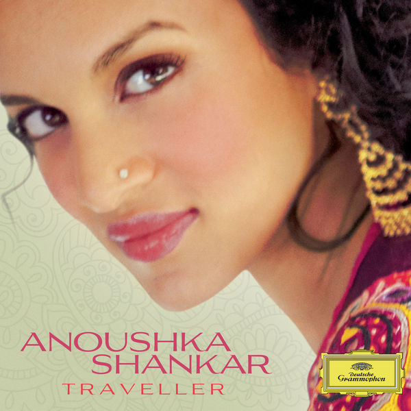 Anoushka Shankar - Traveller Anoushka Shankar - Traveller