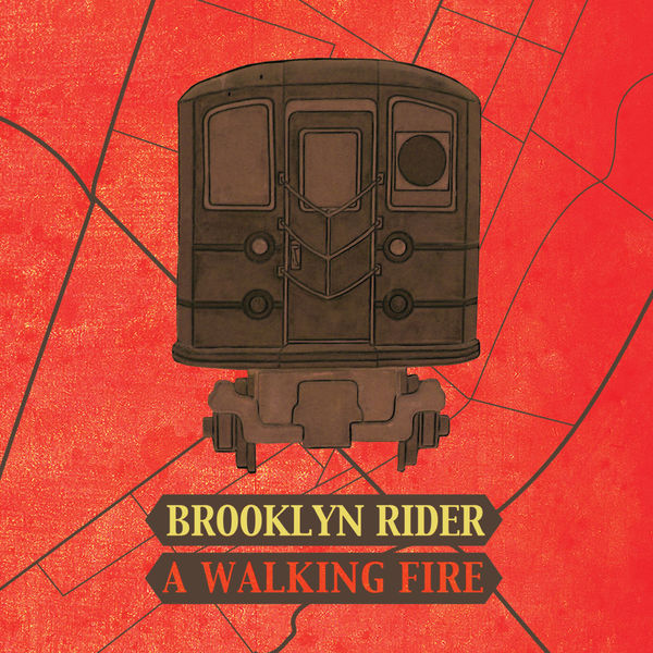 Brooklyn Rider - A Walking Fire (Édition Studio Masters) Brooklyn Rider - A Walking Fire (Édition Studio Masters)