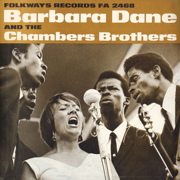 Barbara Dane and the Chambers Brothers|Barbara Dane and the Chambers Brothers Barbara Dane and the Chambers Brothers|Barbara Dane and the Chambers Brothers