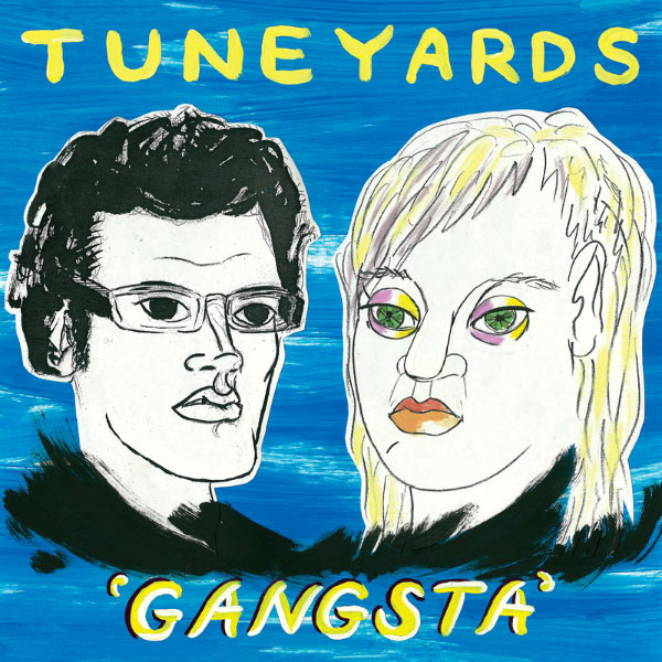 Tune-Yards|Gangsta (Remixes)