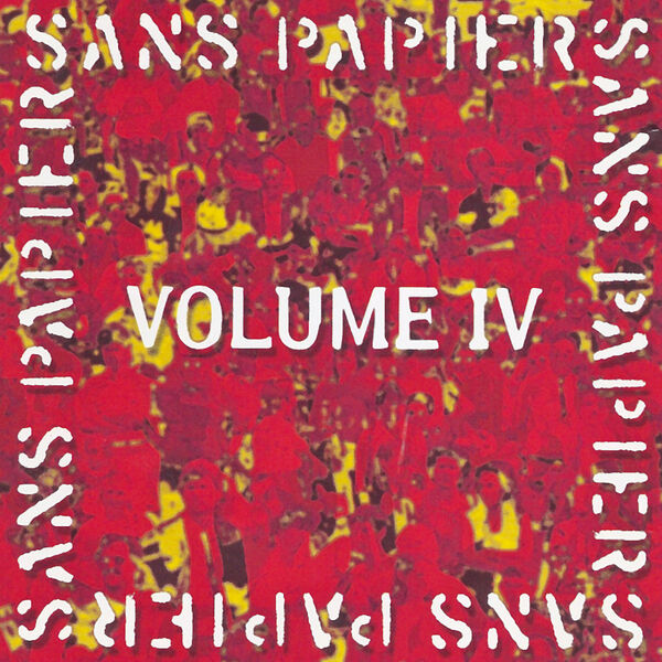 Various Artists - Sans papiers, Vol. 4 Various Artists - Sans papiers, Vol. 4