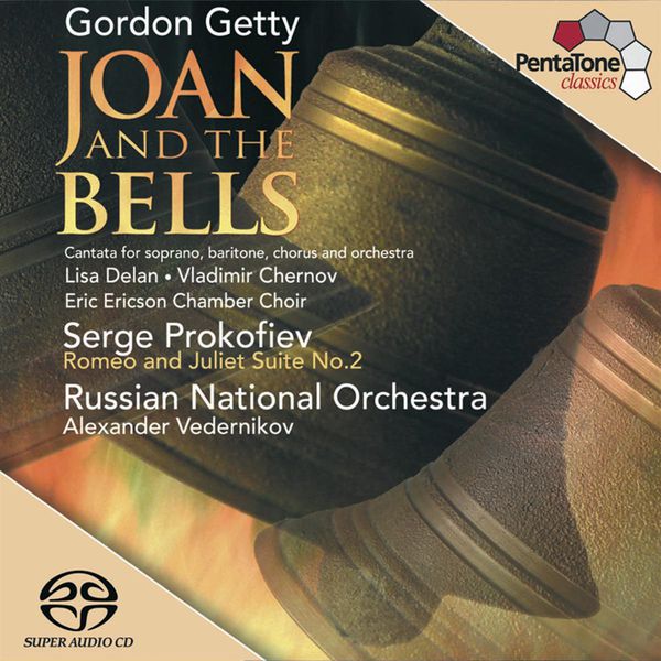 Alexander Vedernikov - GETTY: Joan and the Bells / PROKOFIEV: Romeo and Juliet Alexander Vedernikov - GETTY: Joan and the Bells / PROKOFIEV: Romeo and Juliet
