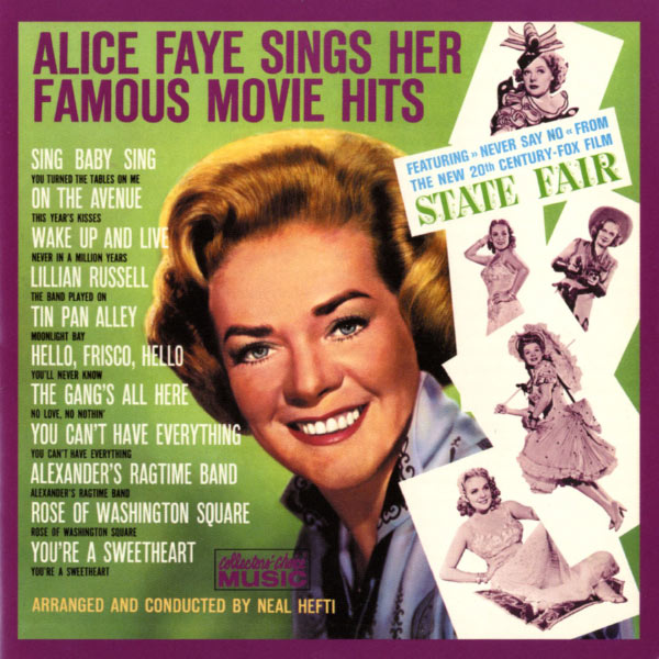 Alice Faye|Sings Her Famous Movie Hits (Remastered Version)