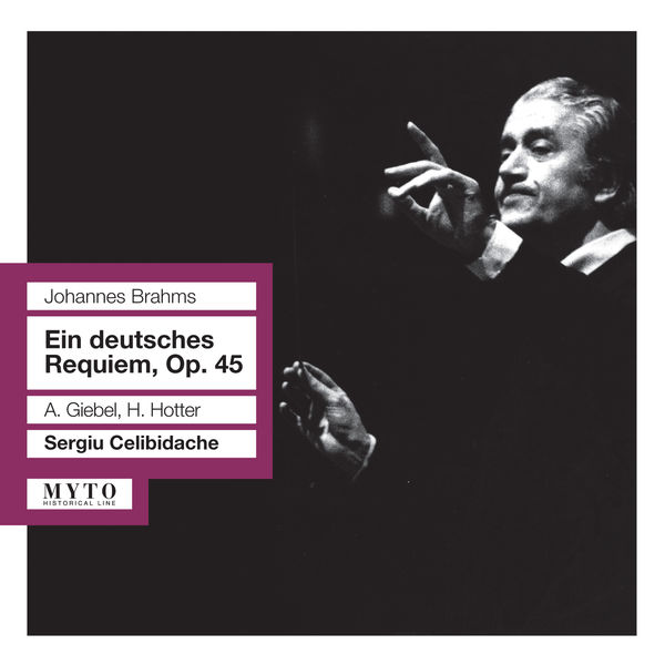 Sergiù Celibidache - Ein deutsches Requiem, op. 45 Sergiù Celibidache - Ein deutsches Requiem, op. 45