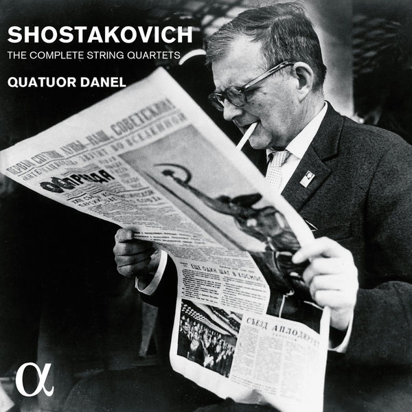 Quatuor Danel - Shostakovich: The Complete String Quartets Quatuor Danel - Shostakovich: The Complete String Quartets