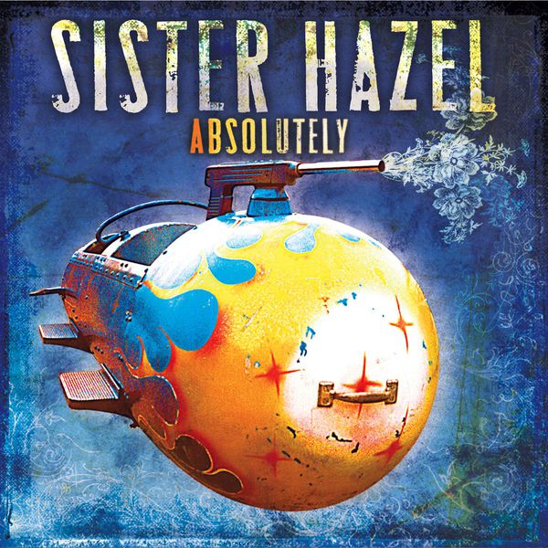 Sister Hazel - Absolutely Sister Hazel - Absolutely