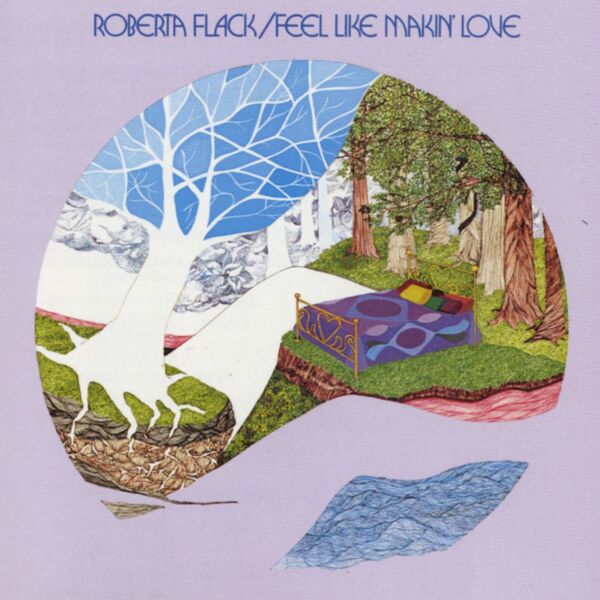 ロバータ・フラック|Feel Like Makin' Love ロバータ・フラック|Feel Like Makin' Love