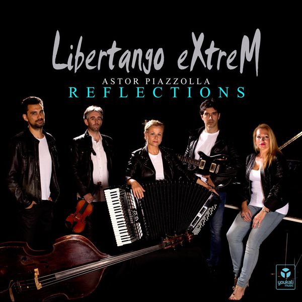 Libertango Extrem|Astor Piazzolla Reflections