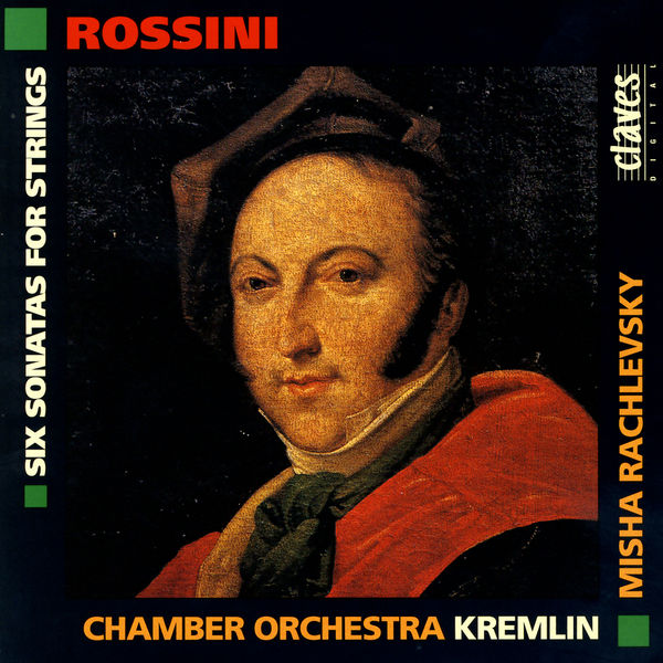 Gioachino Rossini - Rossini: Six Sonatas for Strings Gioachino Rossini - Rossini: Six Sonatas for Strings