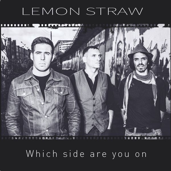 Lemon Straw|Which Side Are You On