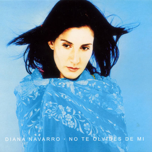 Diana Navarro|No te olvides de mi  (edicion original)