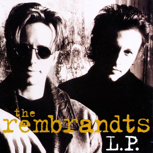 The Rembrandts - L.P. The Rembrandts - L.P.