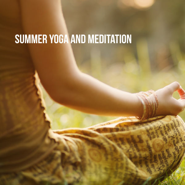 Spiritual Fitness Music|Summer Yoga and Meditation