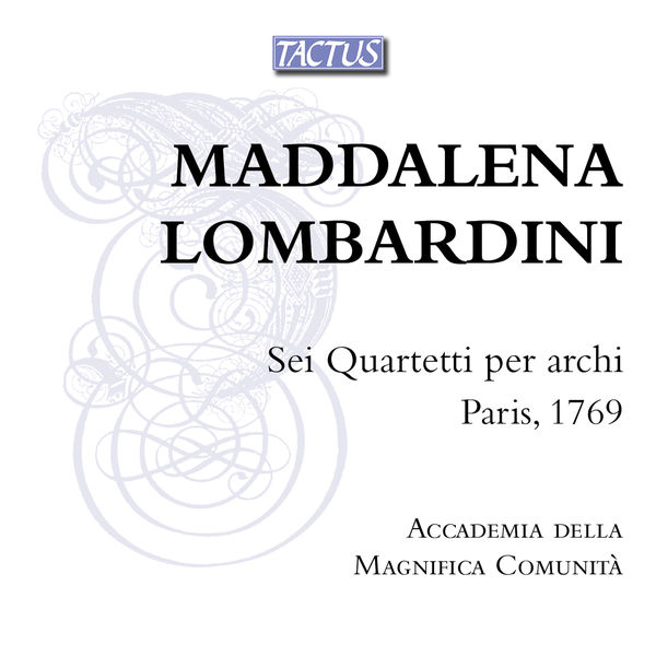 Accademia della Magnifica Comunità|Lombardini Sirmen: String Quartets Nos. 1-6