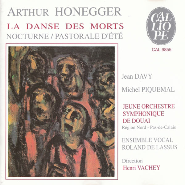 Jean Davy|Arthur Honegger: La Danse des Morts / Nocturne / Pastorale d'été