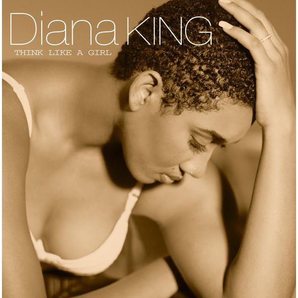 Diana King|Think Like A Girl