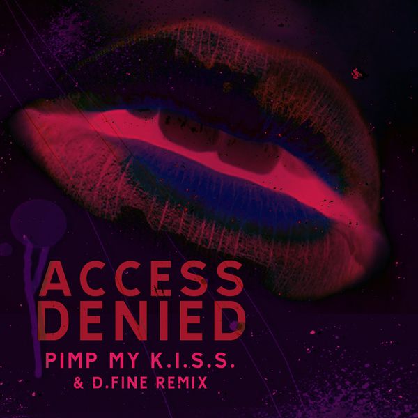 Access Denied|Pimp my K.I.S.S.