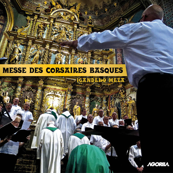 Igandeko Meza|Messe des corsaires basques Igandeko Meza|Messe des corsaires basques