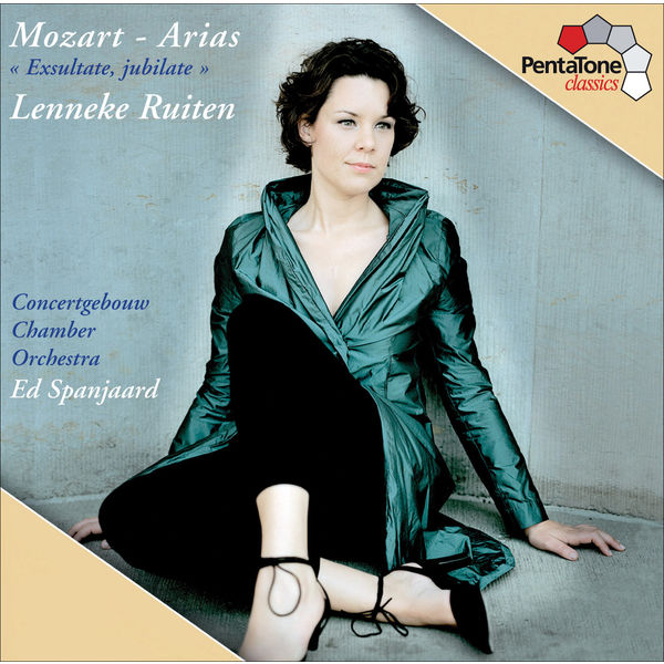 Lenneke Ruiten - Mozart: Arias - Exsultate Jubilate KV 165 Lenneke Ruiten - Mozart: Arias - Exsultate Jubilate KV 165