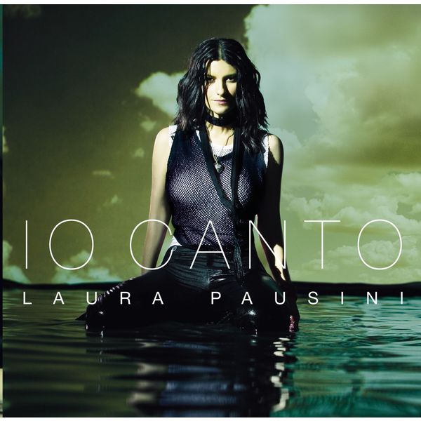 Laura Pausini|Je chante (Io canto) Laura Pausini|Je chante (Io canto)