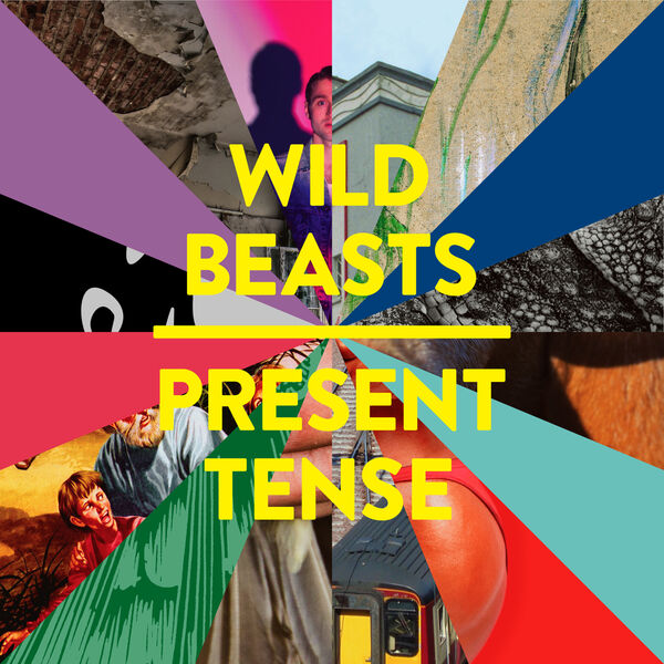 Wild Beasts|Present Tense Wild Beasts|Present Tense