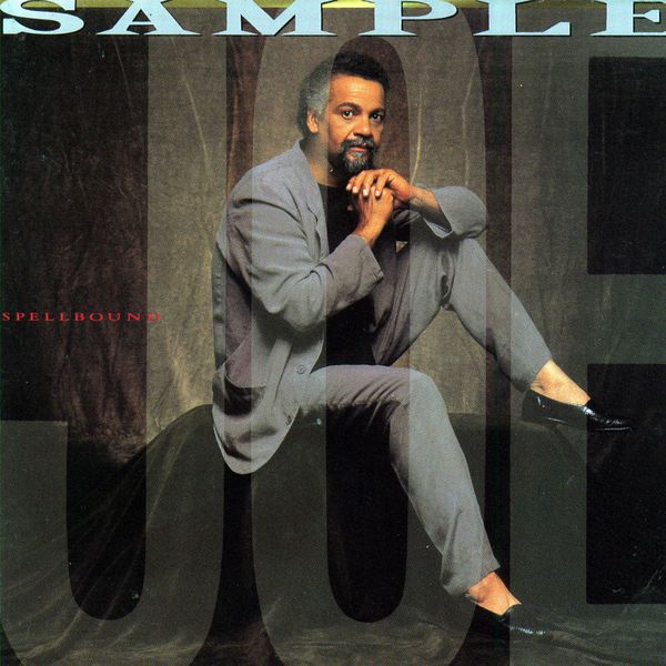 Joe Sample - Spellbound Joe Sample - Spellbound
