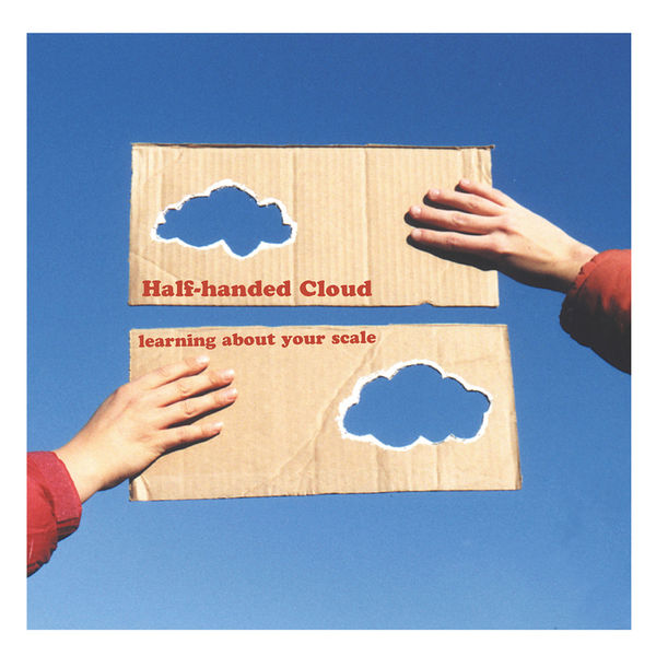 Half-Handed Cloud - Learning About Your Scale Half-Handed Cloud - Learning About Your Scale