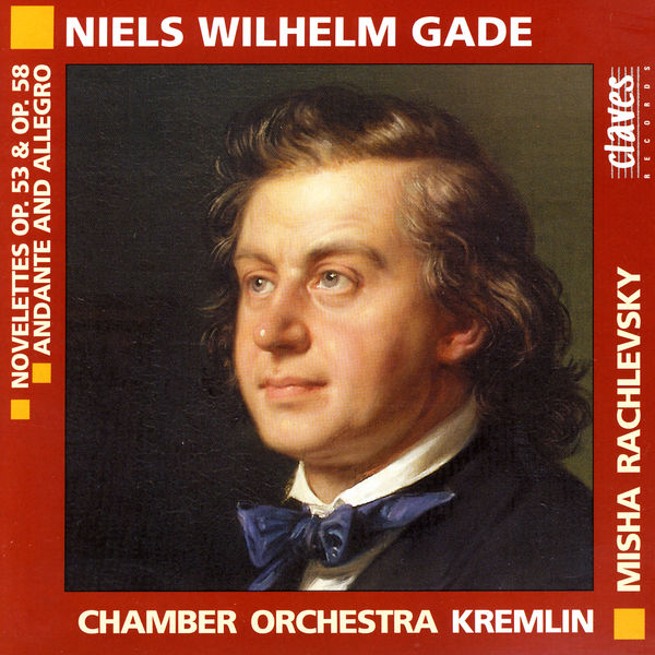 Niels Gade - Novelettes - Andante & Allegro Niels Gade - Novelettes - Andante & Allegro