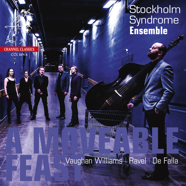 Stockholm Syndrome Ensemble - A Moveable Feast Stockholm Syndrome Ensemble - A Moveable Feast