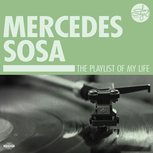 Mercedes Sosa|The Playlist Of My Life!