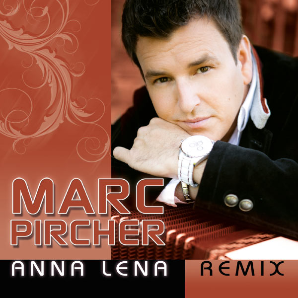 Marc Pircher|Anna Lena (Remix)