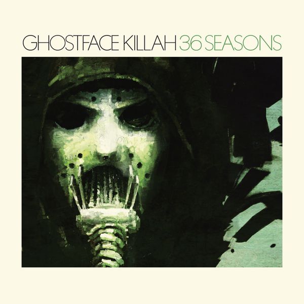 Ghostface Killah|36 Seasons