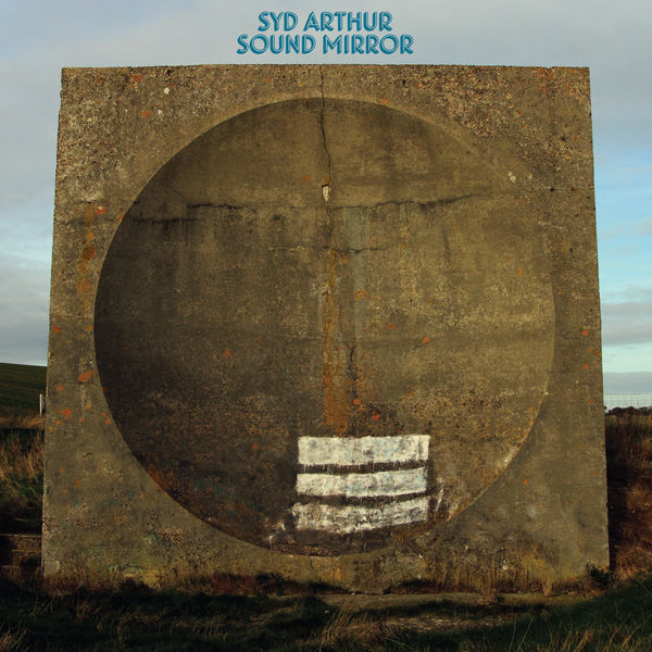 Syd Arthur|Sound Mirror Syd Arthur|Sound Mirror