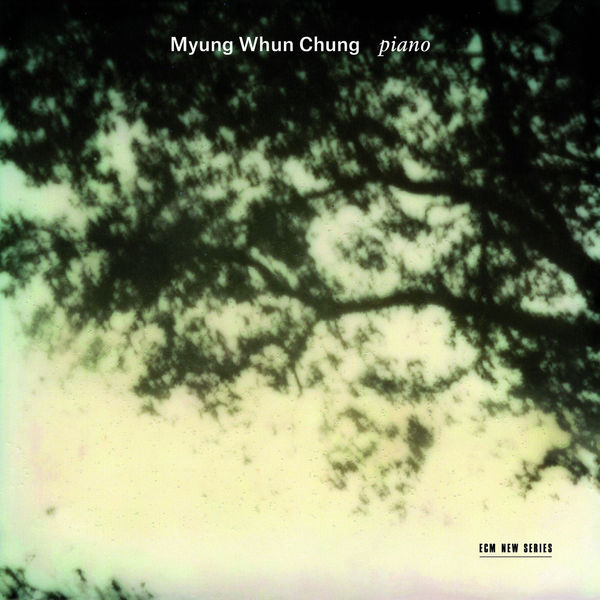 Myung-Whun Chung|Piano Myung-Whun Chung|Piano