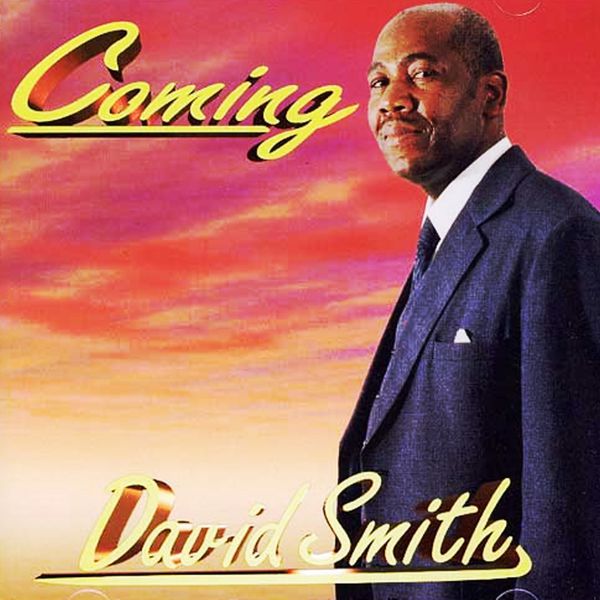 David Smith - Coming David Smith - Coming