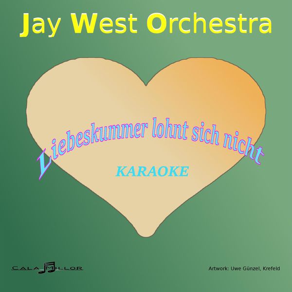 Jay West orchestra - Liebeskummer lohnt sich nicht Jay West orchestra - Liebeskummer lohnt sich nicht