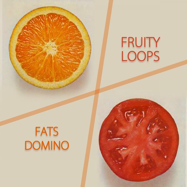 Fats Domino|Fruity Loops