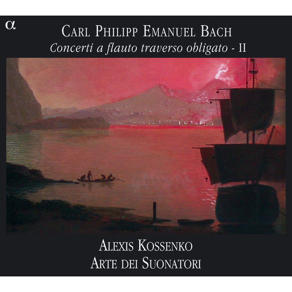 Alexis Kossenko - C.P.E. Bach : Concerti a flauto traverso obligato (Volume 2) Alexis Kossenko - C.P.E. Bach : Concerti a flauto traverso obligato (Volume 2)