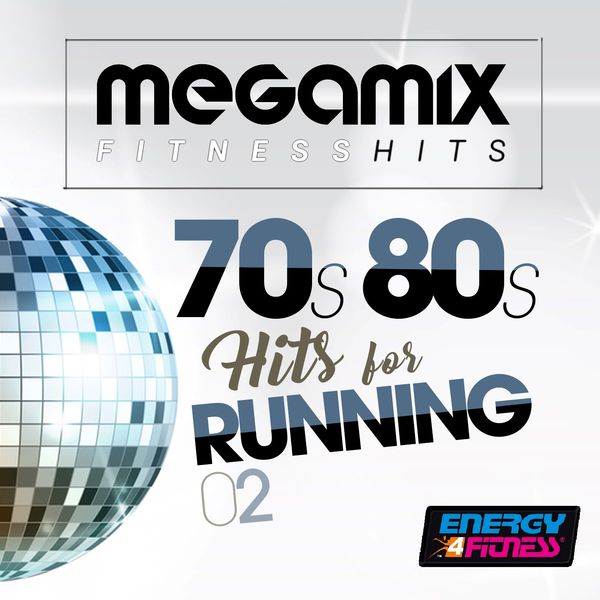 Various Artists - Megamix Fitness 70S 80S Hits for Running 02 (25 Tracks Non-Stop Mixed Compilation for Fitness & Workout) Various Artists - Megamix Fitness 70S 80S Hits for Running 02 (25 Tracks Non-Stop Mixed Compilation for Fitness & Workout)