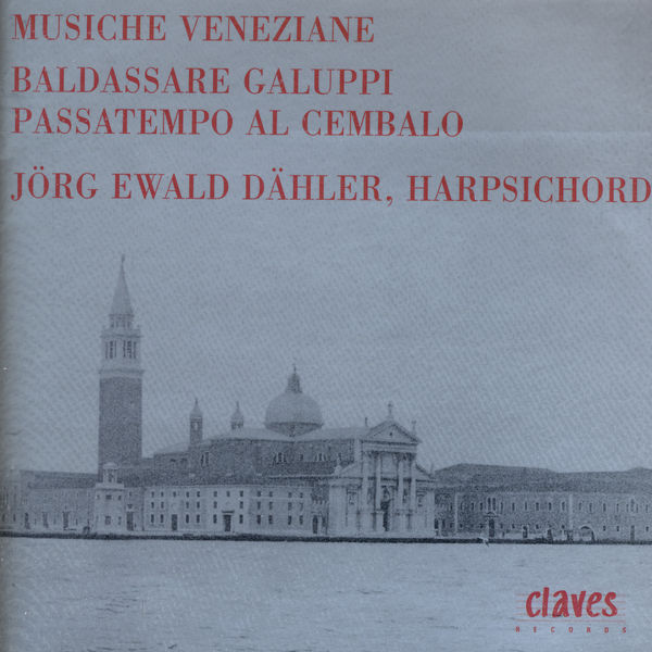 Baldassare Galuppi|Galuppi: Passatempo Al Cembalo Baldassare Galuppi|Galuppi: Passatempo Al Cembalo