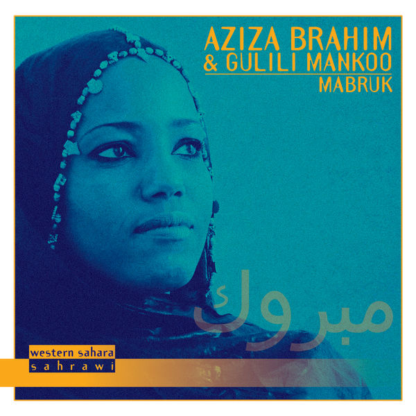 Aziza Brahim|Mabruk Aziza Brahim|Mabruk